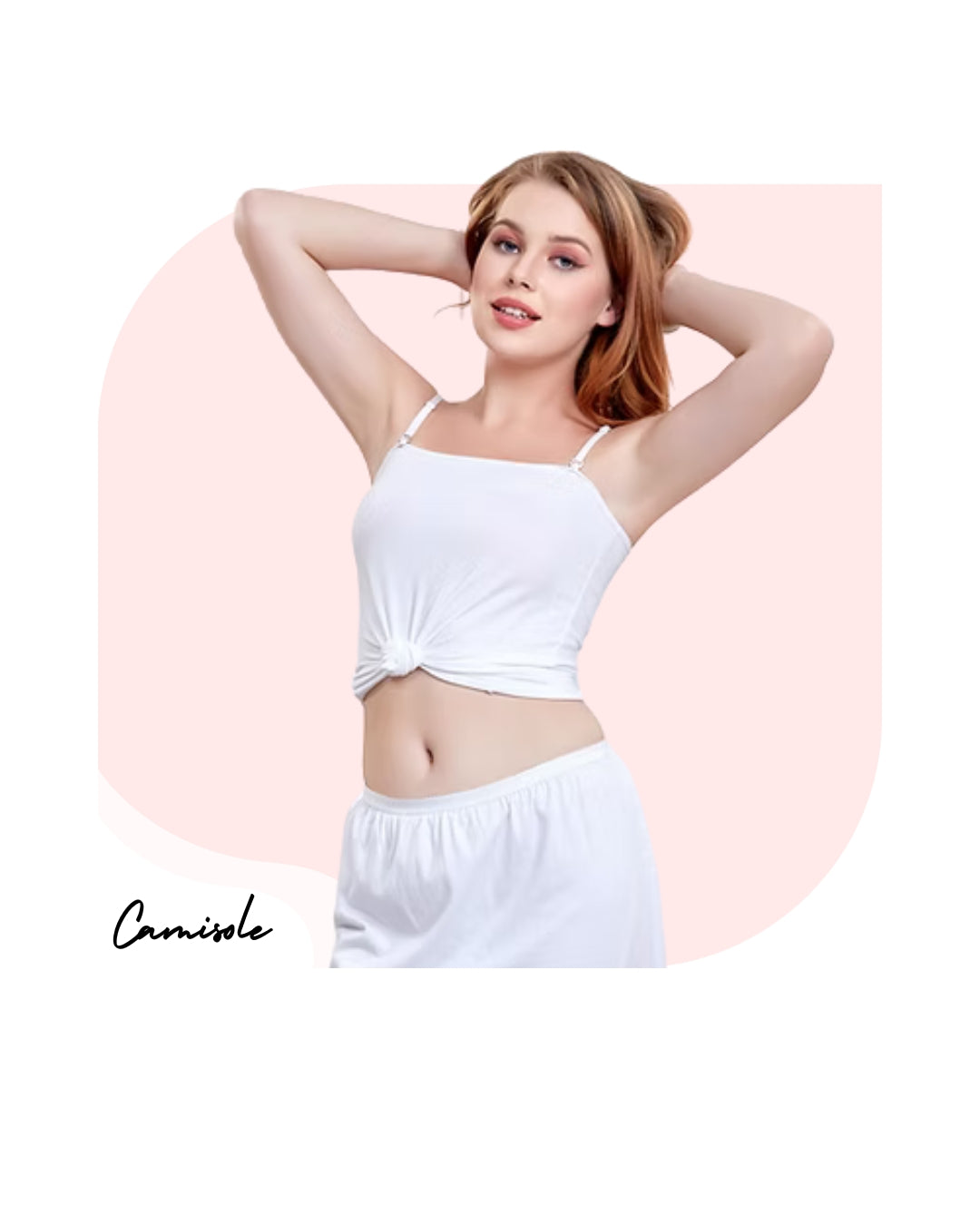 Slips and Camisoles